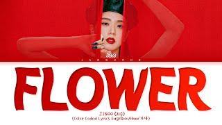 JISOO (지수) - "FLOWER (꽃)" (Color Coded Lyrics Eng/Rom/Han/가사)