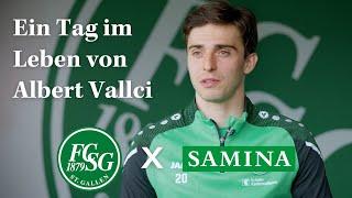 Ein Tag im Leben von Albert Vallci - SAMINA x FC St.Gallen 1879