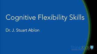 Cognitive Flexibility Skills