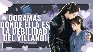 DORAMAS DONDE LA PROTAGONISTA ES LA DEBILIDAD DEL VILLANO | Melidrama