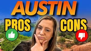 The REAL Pros and Cons of Living AUSTIN TEXAS in 2024!  [Watch Before Moving]