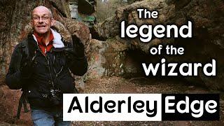 Photographing Alderley Edge   The legend of the wizard and the Weirdstone of Brisingamen