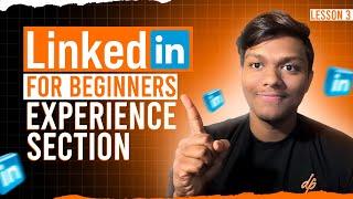 LinkedIn Tutorial in Bangla | Lesson 3 | Experience Section | Dipro Prattoy