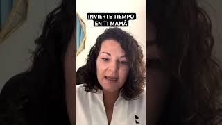 Invierte tiempos en ti misma, mamá | #sermamaesdemadre #tiempoparati #bienestarmental