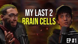 The Last 2 Brain Cells# 1 - Introduction