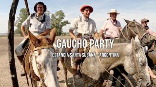 Gaucho Party at Estancia Santa Susana - Argentina