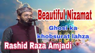 Beautiful nizamat/ Rashid raza amjadi #nizamat #naatsharif #nizamatshairy