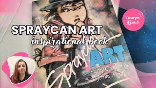 Inspirational book: Spraycan art by Henry Chalfant and James Prigoff