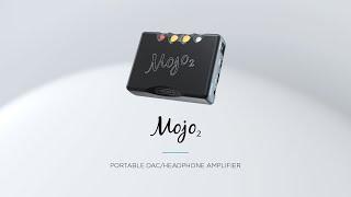 Chord Electronics - Meet Mojo 2