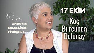 17 Ekim Koç Burcunda Dolunay