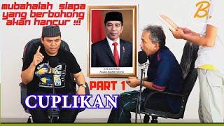 PART 1 - PERDANA BAMBANG TRI PODCAST DENGAN GUS NUR - MUBAHALAH - JOKOWI ITU PEMBOHONG !!