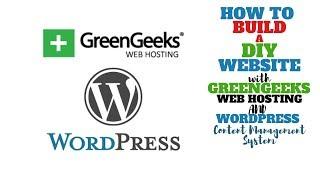 How to BUILD a website | GREENGEEKS Web Hosting | WORDPRESS CMS | DIY Website