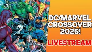 Marvel/DC 2025 Crossover - New Batman Writer and More!