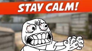 How to Stay Calm & Focused - CS:GO