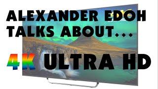 Alexander Edoh Talks About - Series 1: Episode 1 - 4K Ultra HD: The Facts - (2015) - 1080p HD