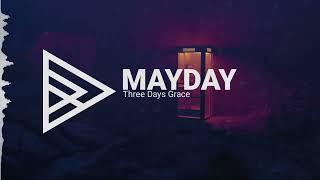 Three Days Grace - Mayday