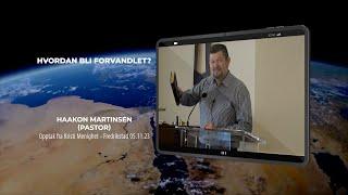 (1244) Haakon Martinsen: Hvordan bli forvandlet?