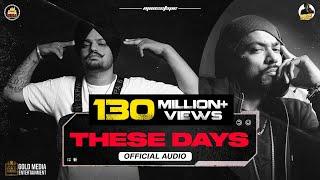 These Days (Official Audio) | Sidhu Moose Wala | Bohemia | The Kidd | Moosetape