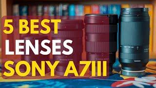 5 Best Lens for Sony A7iii Camera 