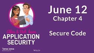 Chapter 4 Secure Code - Alice and Bob Learn Application Security