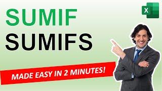 Learn EXCEL SUMIF & SUMIFS in 2 minutes