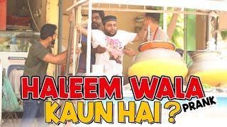 | Haleem Wala Kon Hai Prank | By Nadir Ali & Team in | P4 Pakao | 2022