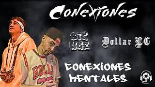 Big uge X Dollar Lc - Conexiones mentales(Prod.Alfon de la cruz)