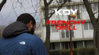 KDY - FRENCHY DRILL [Clip Officiel]