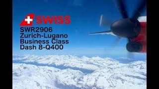 Flight Report: Zurich-Lugano Swiss Business Dash 8-Q400