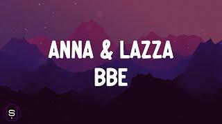 ANNA, Lazza - BBE (Testo / Lyrics Video 4K)