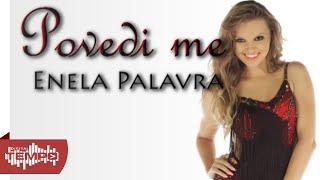 Enela Palavra - Povedi me (Official audio 2014)