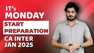 45 DAYS TIME TABLE | JAN 2025 EXAMS | CA INTER | START FROM SCRATCH