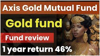 axis gold fund direct growth review in हिंदी 2020 | Axis Gold ETF fund | gold fund review in हिंदी