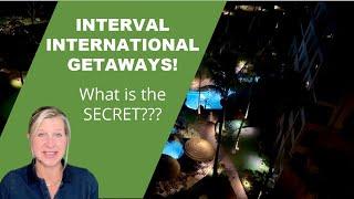 Secret Method To Score Premium Getaways On Interval International 2024