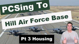 PCSing or Moving to Hill Air Force Base (HAFB) Utah | Pt. 3 Housing