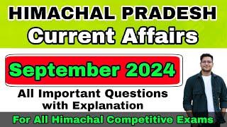 HP September Current Affairs 2024 | Himachal Pradesh | Complete Month Current Affairs