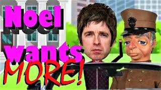 Noel Gallagher's Got 3 Stalkers