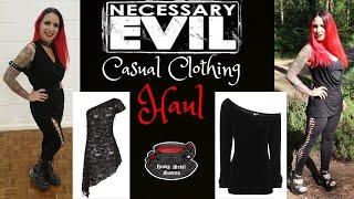 Necessary Evil Casual Clothing Haul