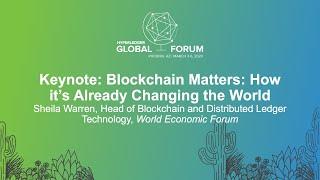 Keynote: Blockchain Matters: How it’s Already Changing the World - Sheila Warren