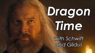 The Red Sowing — Dragon Time with Schwift and Glidus (House of the Dragon S2E07)