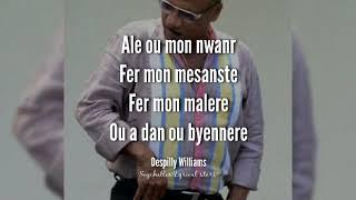 Ale ou mon nwanr Despilly Williams