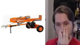 jerma doesnt know what a log splitter is lmao