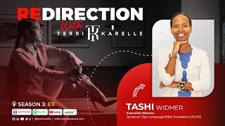 'Redirection with Terri-Karelle' S3E11 - Tashi Widmer