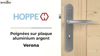 PRESENTATION : Poignée de porte sur plaque Alu Argent - Entraxe de fixation 195 - Verona HOPPE