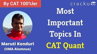 Most Important Topics In CAT Quant