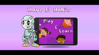 Have it Habits- Kickstarter Campaign