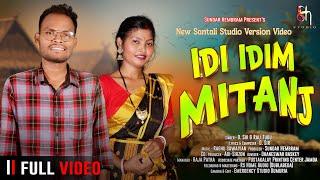 IDI IDIM MITANJ |NEW SANTAL STUDIO VERSION VIDEO SONG 2024 |D SIR & RALI TUDU