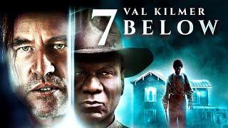 7  Below | Val Kilmer | HORROR, THRILLER | Full Movie in English