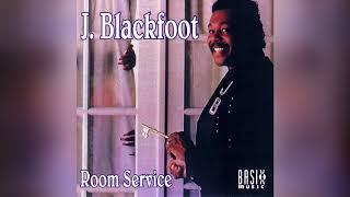 J. Blackfoot "Let Me Be the One" (Official Audio)