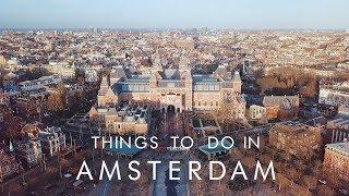 Things To Do In AMSTERDAM | UNILAD Adventure